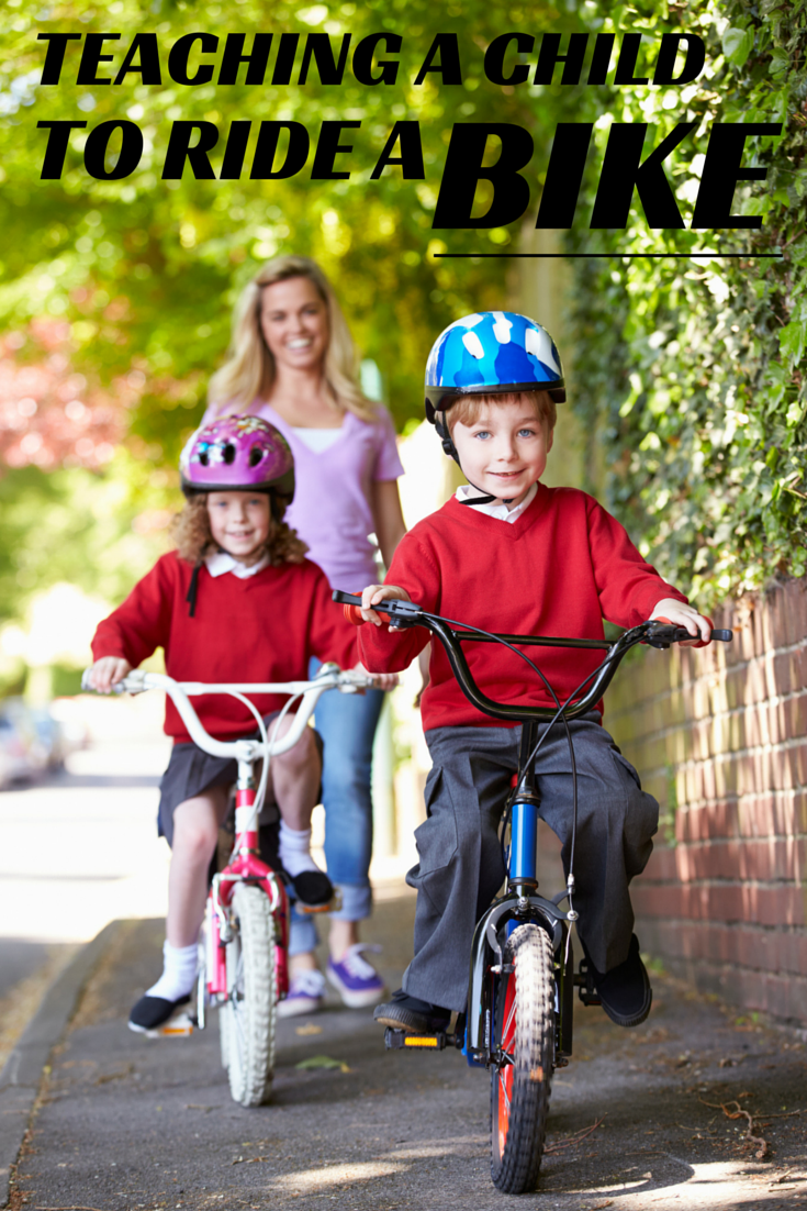 Teaching Your Child to Ride a Bike Be A Fun Mum