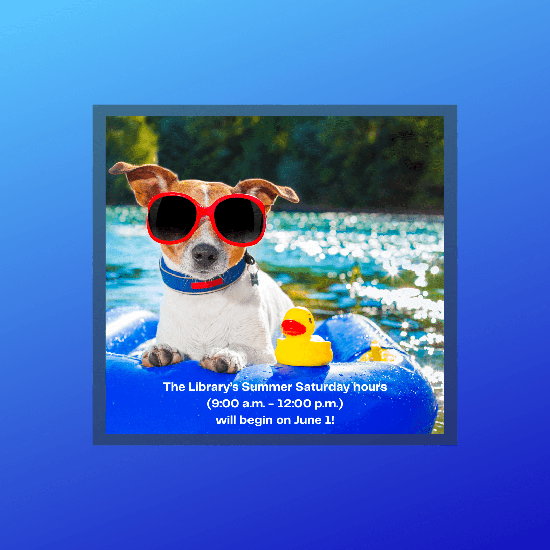 Summer Saturday Hours Beaman Memorial Public Library