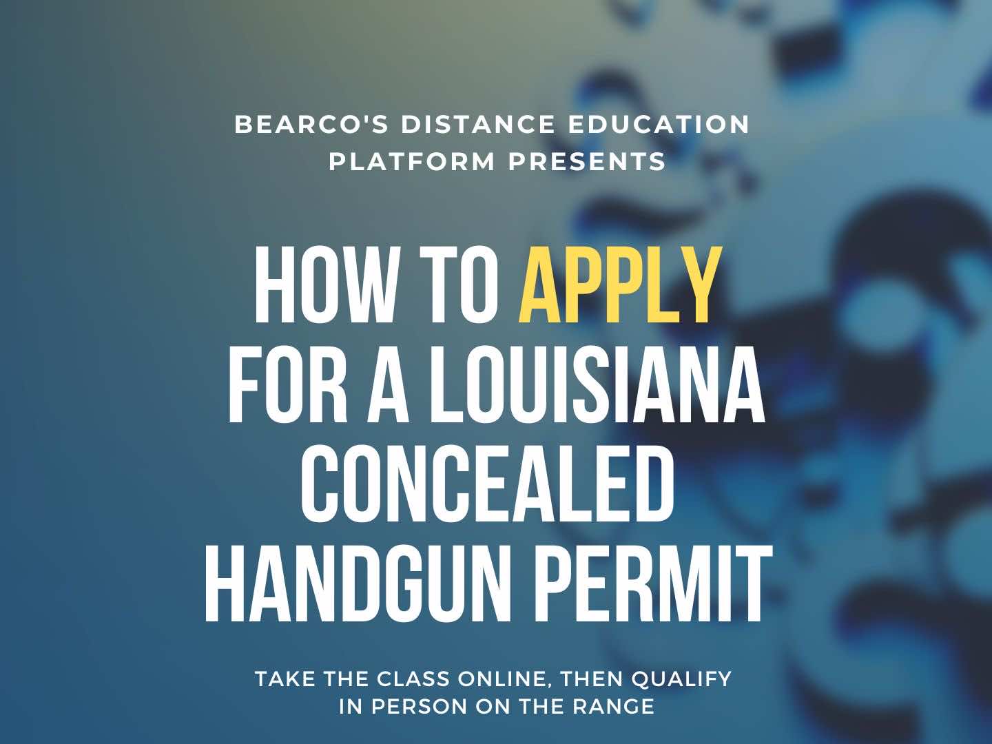 Louisiana Concealed Handgun Permit Application Guide