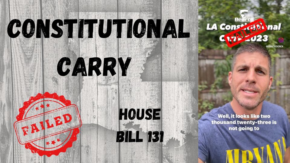 Louisiana’s Constitutional Carry Bill Fails in 2023 Legislative Session