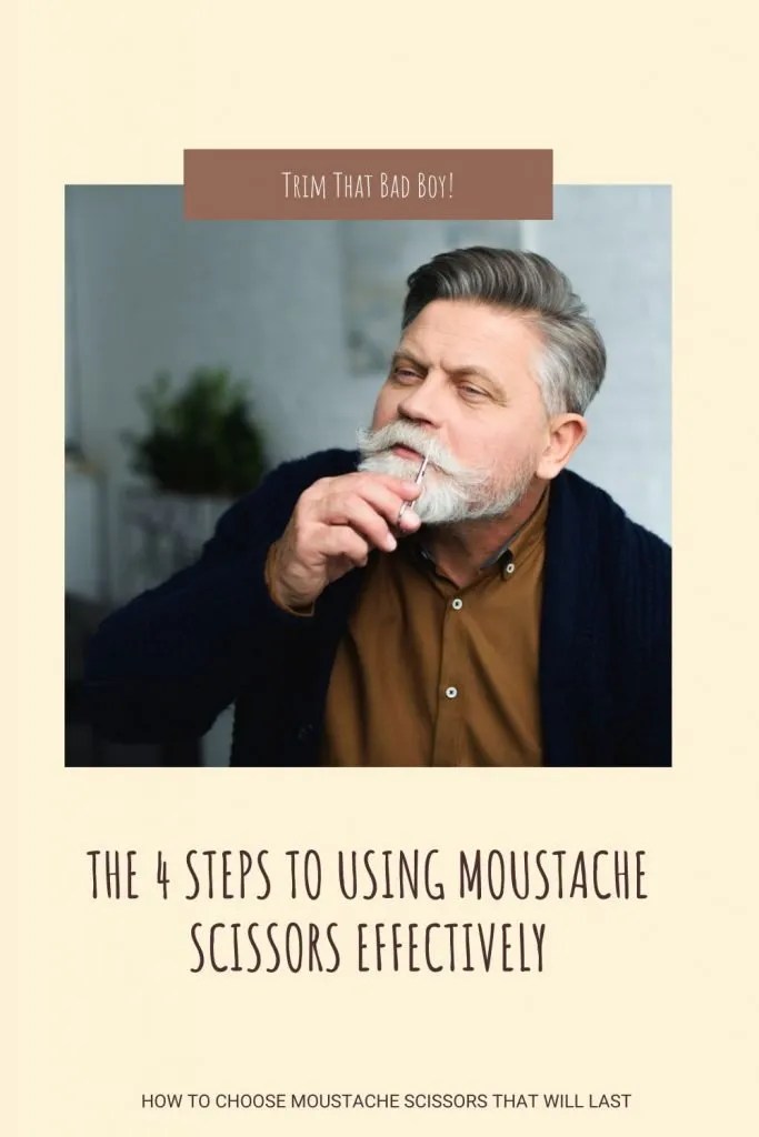 The 4 Steps To Using Moustache Scissors Effectively