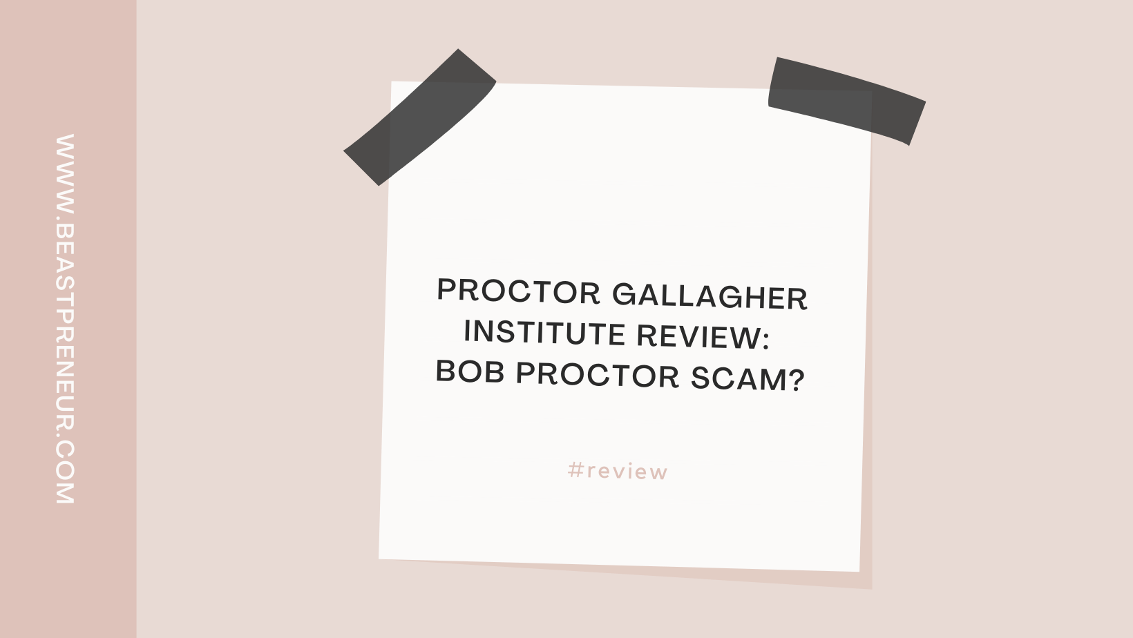 Proctor Gallagher Institute Review Bob Proctor Scam?