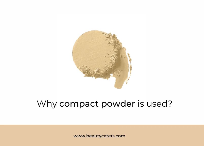 Loose Powder vs Compact Powder 2024