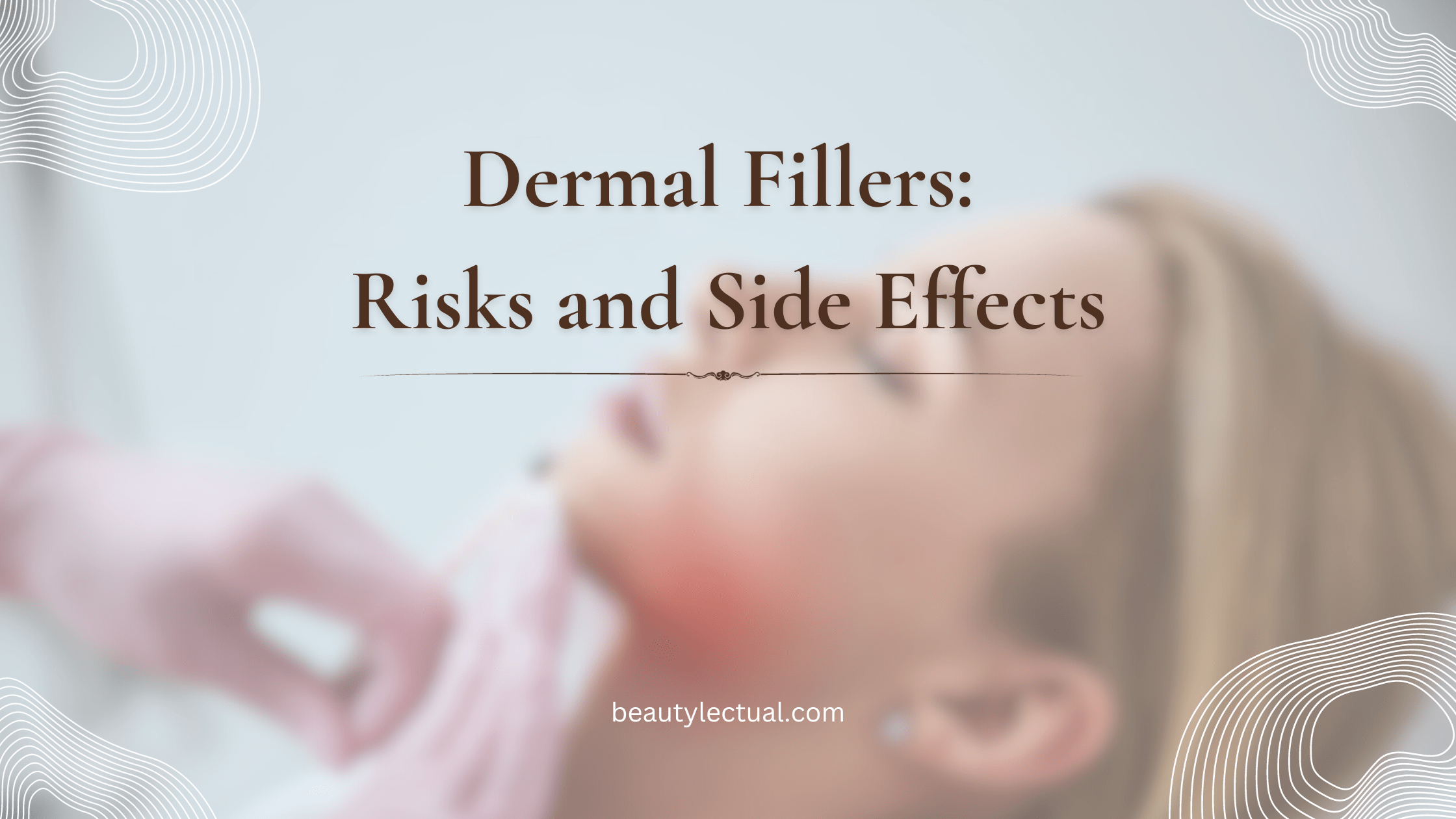 Dermal Fillers for Jowls Risks and Side Effects Learn About Common