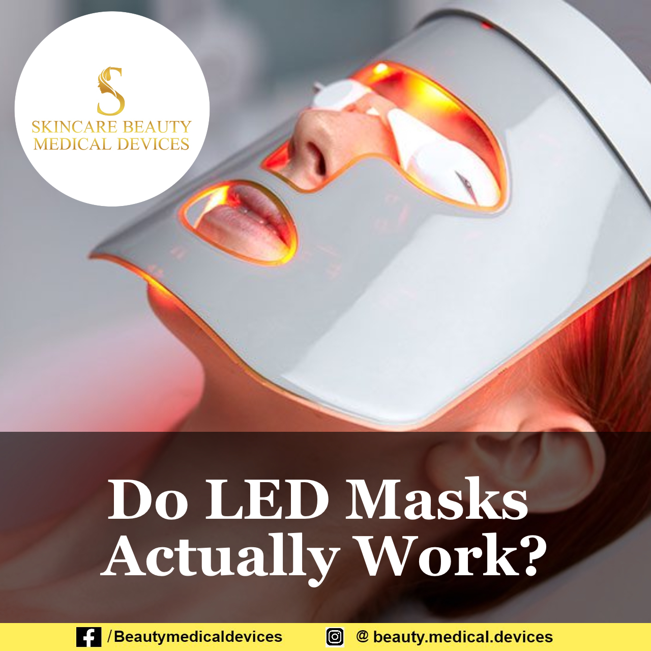 Do LED Masks Actually Work?