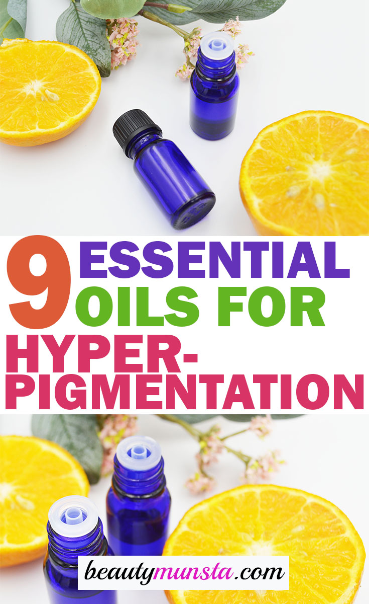 9 Effective Essential Oils for Hyperpigmentation beautymunsta free