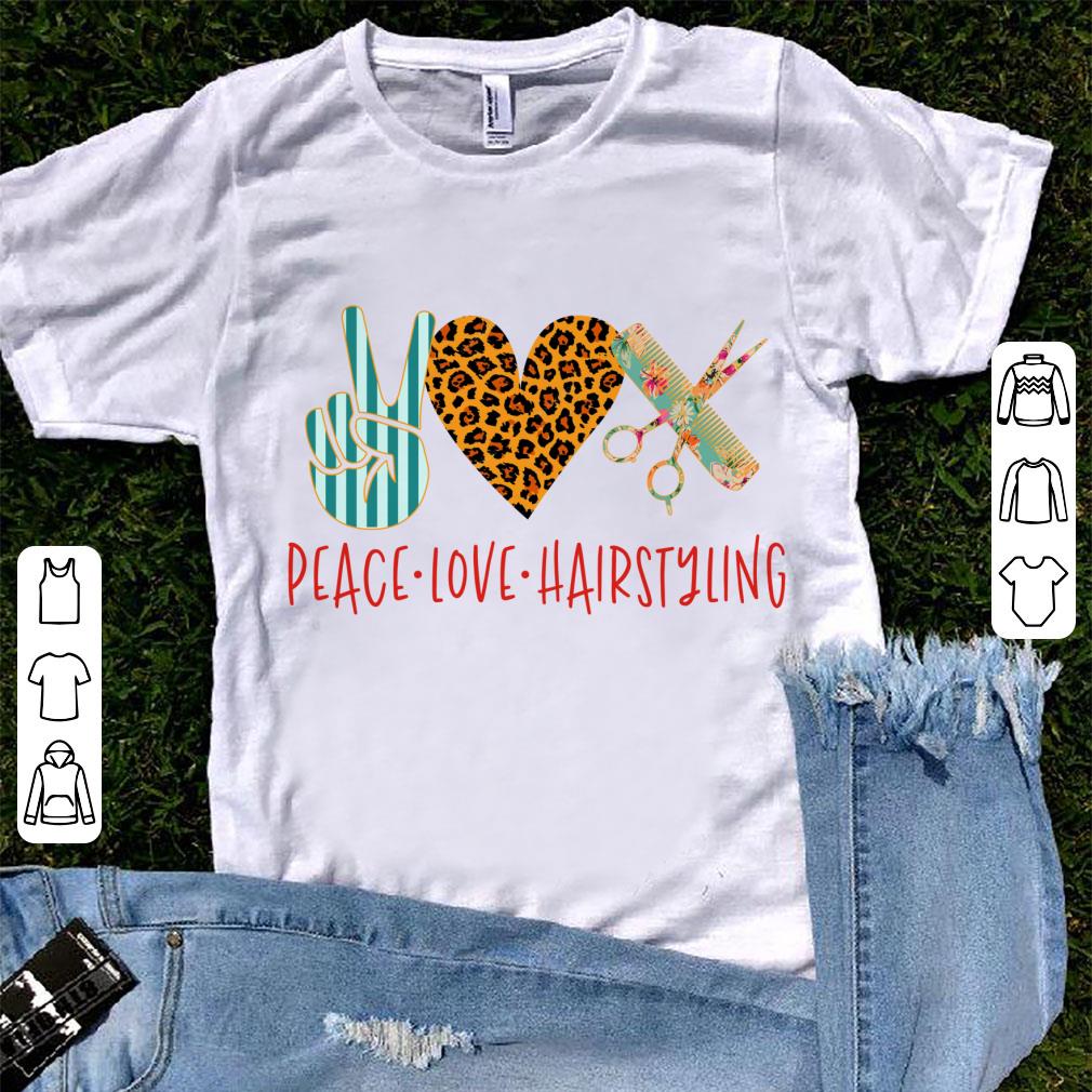 Peace Love Hair Styling shirt, hoodie, sweater, longsleeve