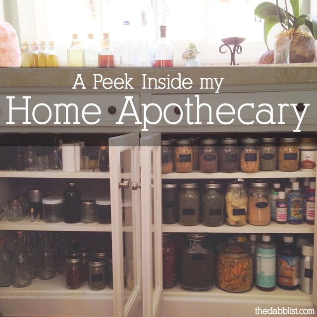 A Peek Inside My Home Apothecary