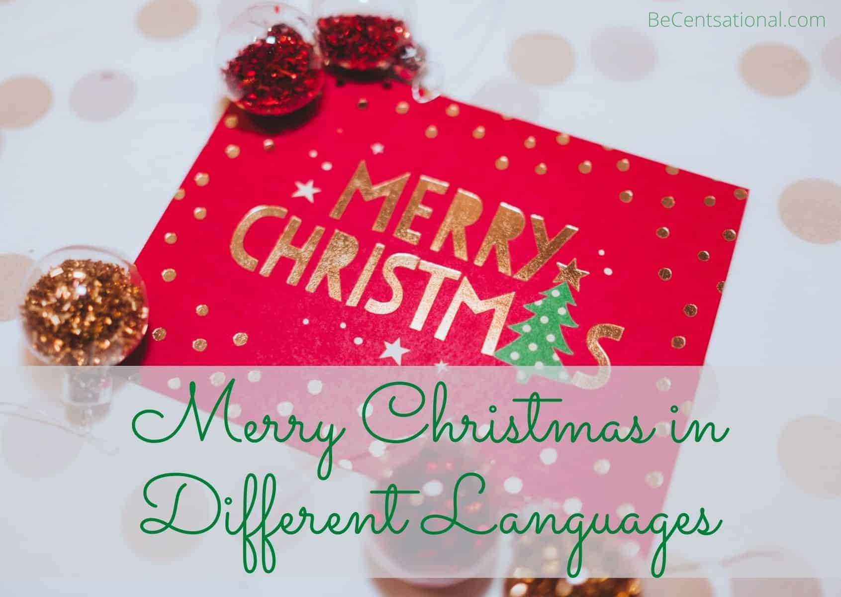 How To Say Merry Christmas In How to Say Merry Christmas in Different Languages Be Centsational