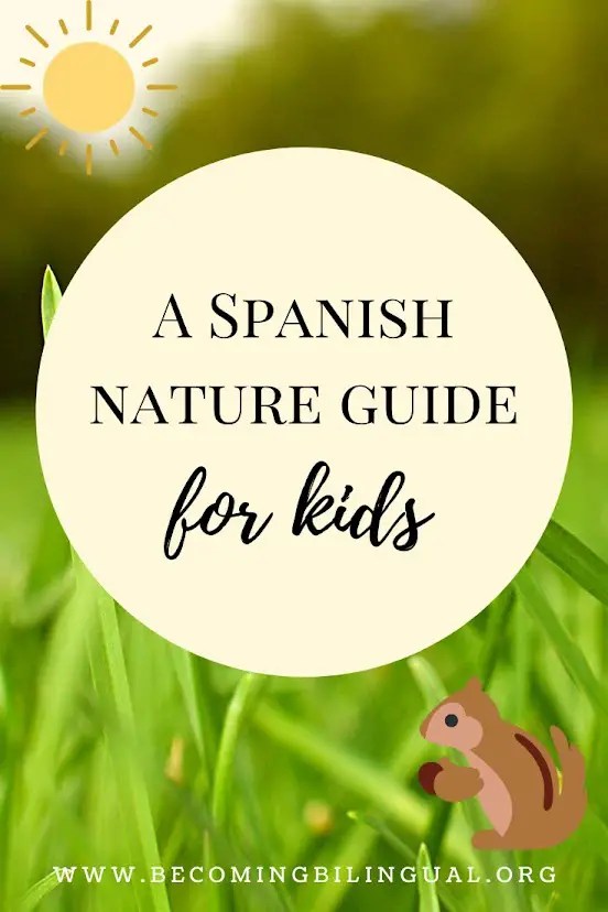 A Spanish Nature Guide Bilingual
