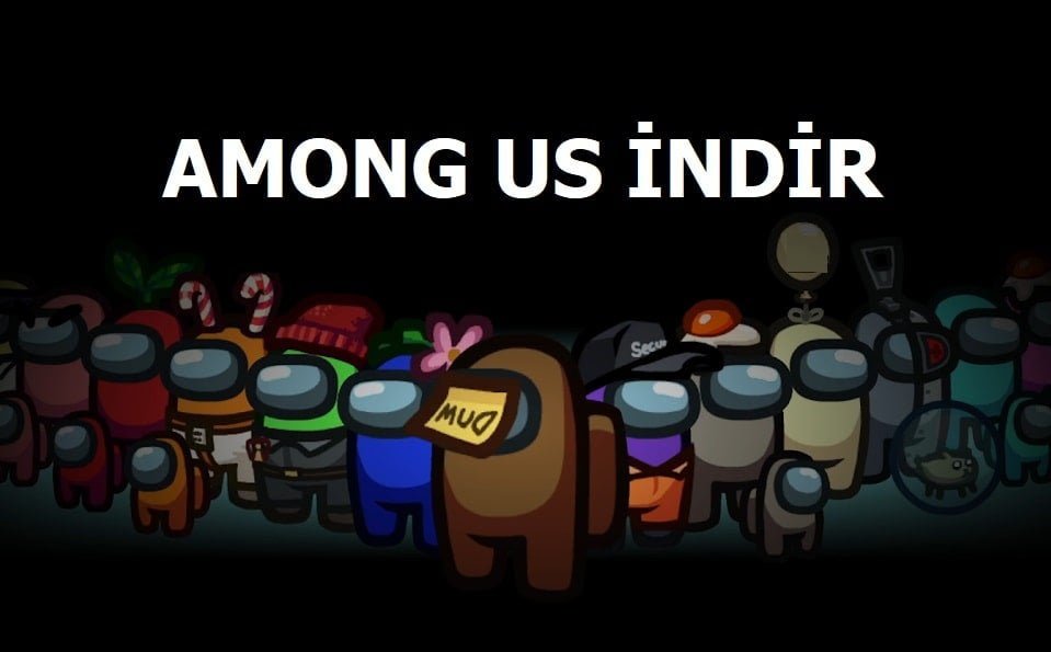 Among Us İndir