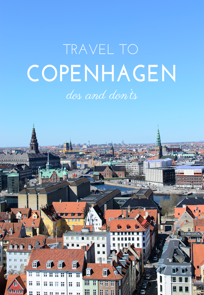 Copenhagen Travel Guide Dos and Don’ts