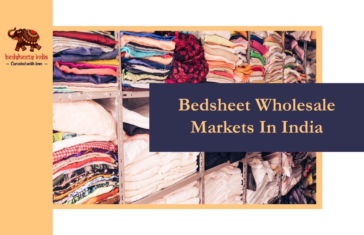 Bed Sheet Wholesale Market in India Bedsheets India