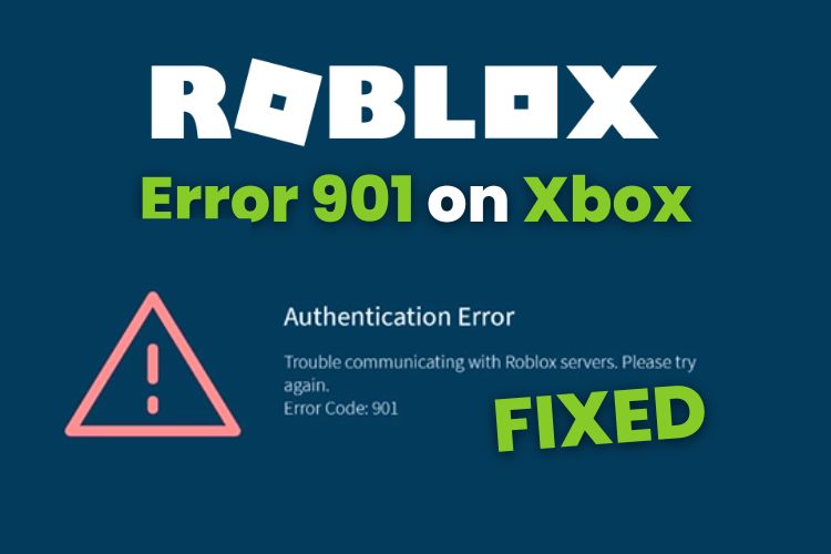How to Fix Roblox Error Code 901 on Xbox (7 Ways) Beebom