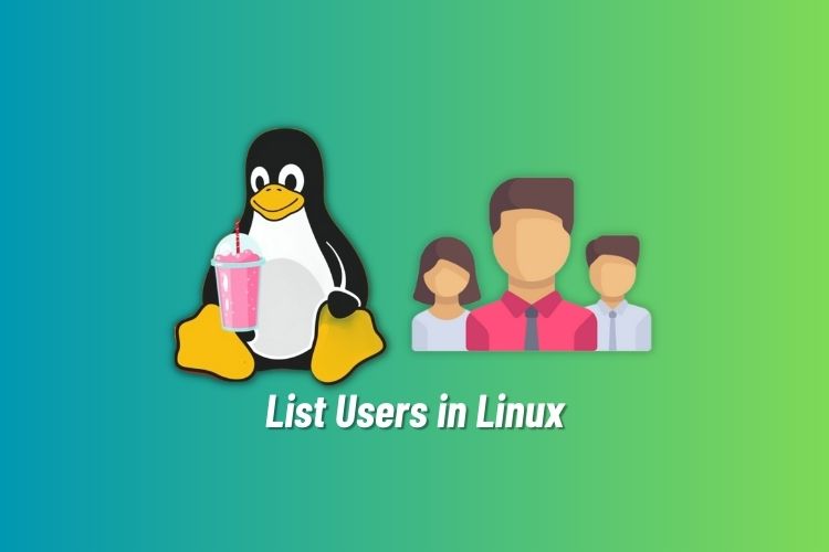 How to List Users in Linux (4 Methods) Beebom