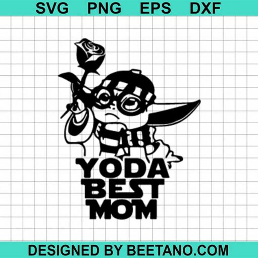 Yoda Best Mom SVG, Star Wars SVG, Baby Yoda Mother's Day SVG