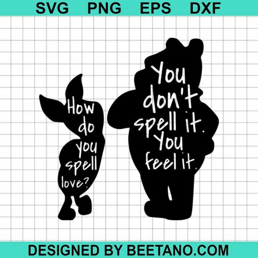 How do you spell love SVG, Winnie the Pooh Quotes SVG, Pooh SVG