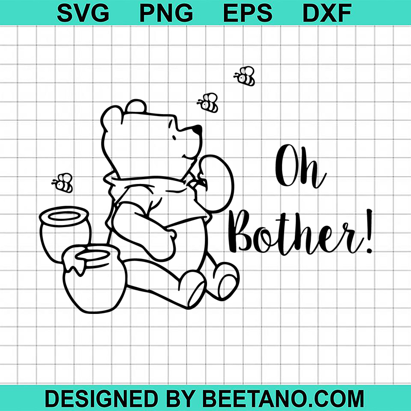 Winnie The Pooh Oh Bother SVG, Winnie The Pooh SVG, Disney Characters SVG