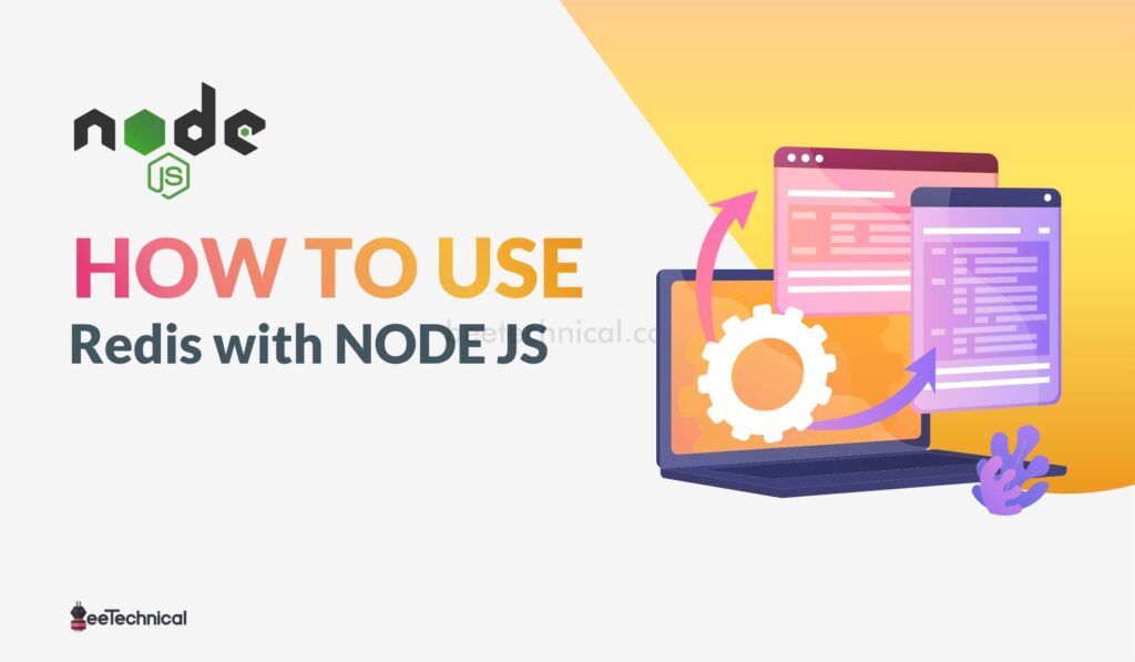 3 Easy Steps to Setup Redis for node js Application