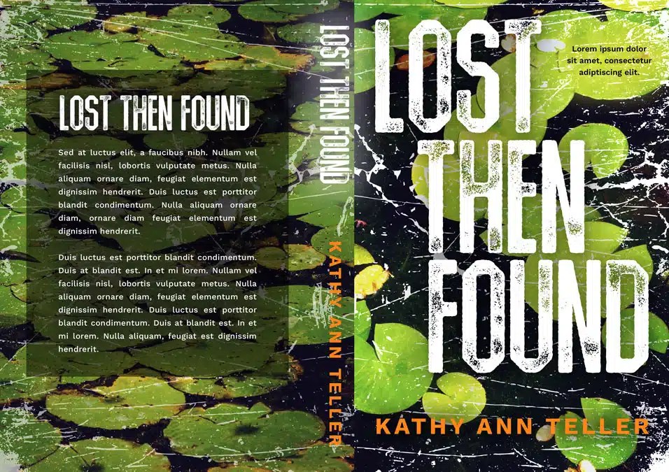 Lost Then Found Mystery, Thriller, Suspense Premade Book Cover For