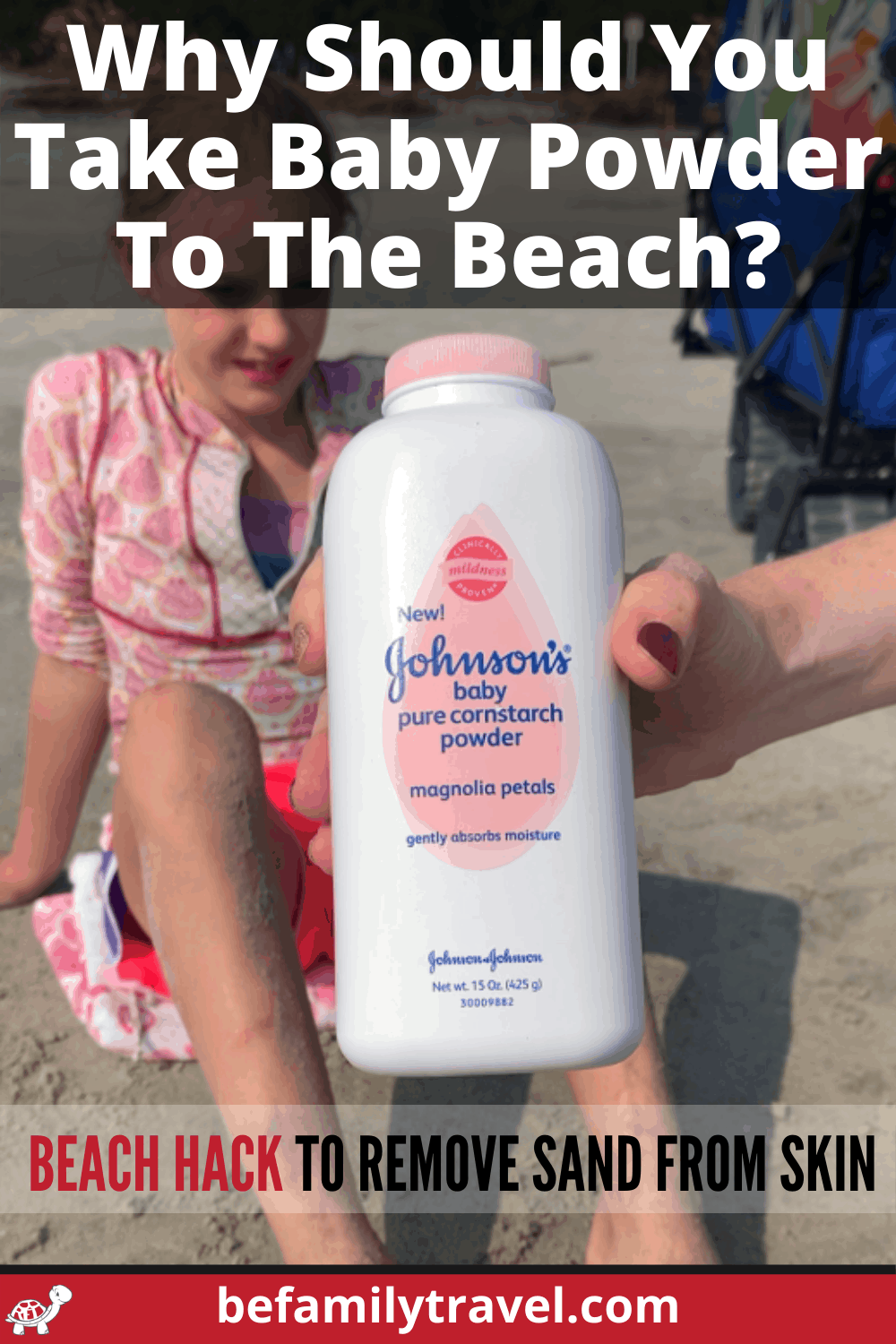 Baby Powder Beach Hack For Sand BeFamilyTravel