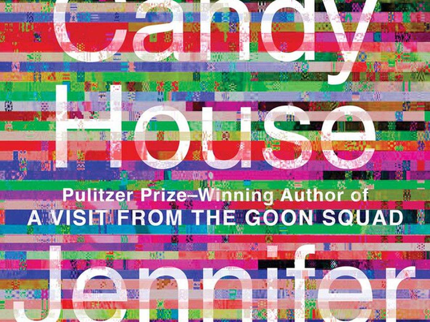 Review The Candy House by Jennifer Egan BEFOREWEGOBLOG