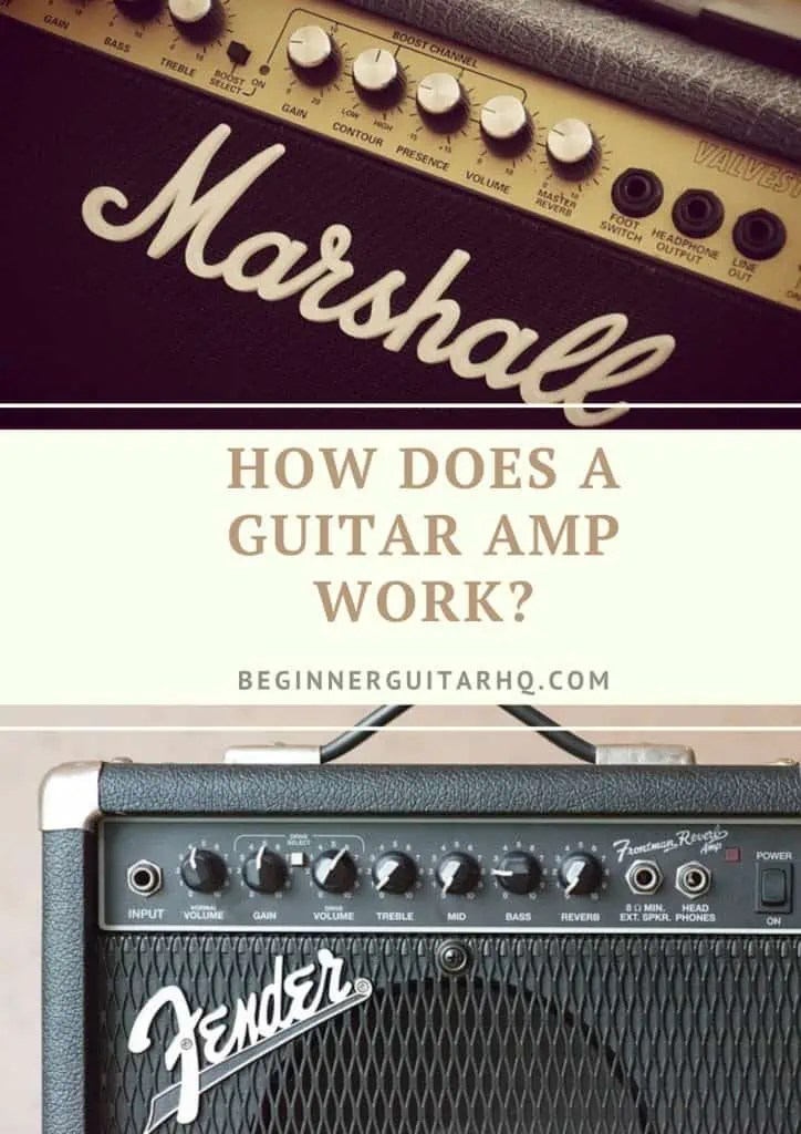 How Does A Guitar Amp Work? Beginner Guitar HQ