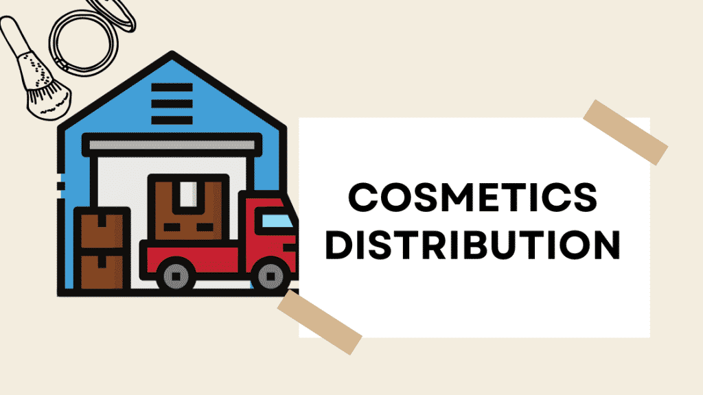 How To Distribute Your Skincare And Cosmetics Product Nationwide In