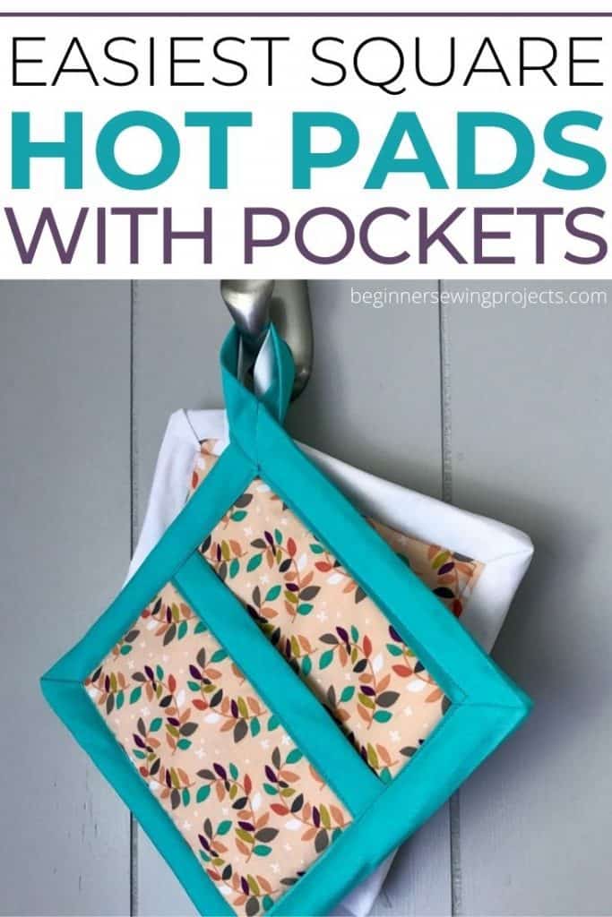 Easiest Square Hot Pads with Hand Pockets Beginner Sewing Projects