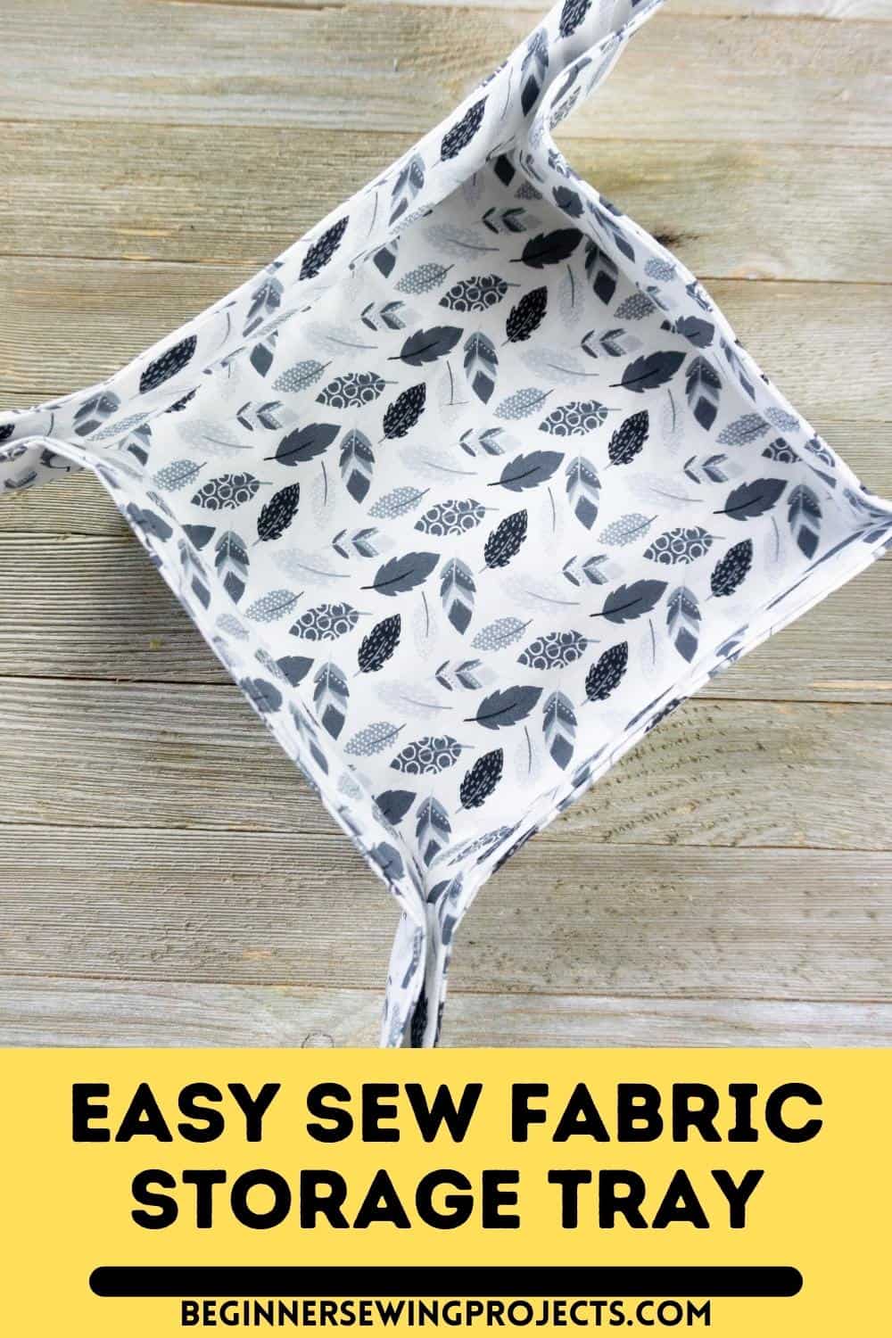 DIY Fabric Tray An Easy Sewing Project Beginner Sewing Projects
