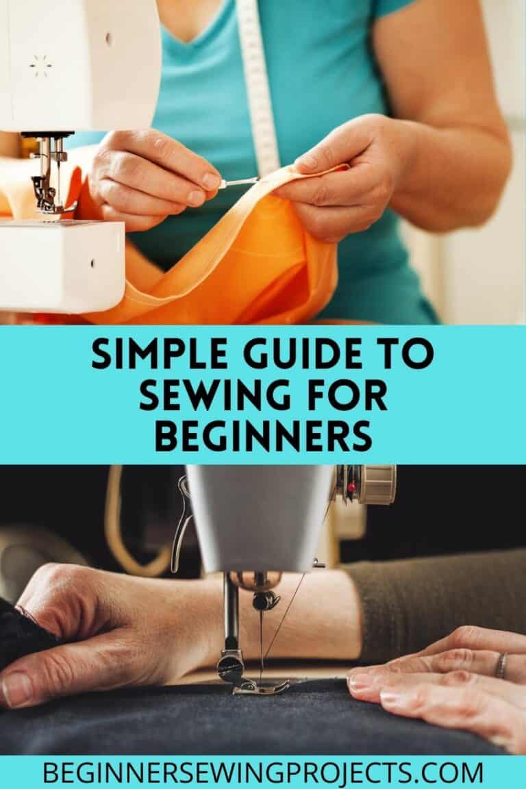 How to Sew A Beginners Guide to Sewing Beginner Sewing Projects