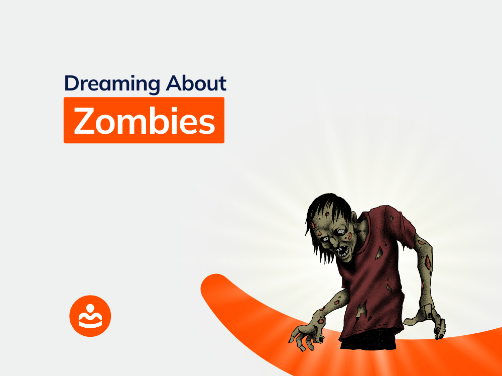 Dream of Zombies 57+ Meanings and Interpretations