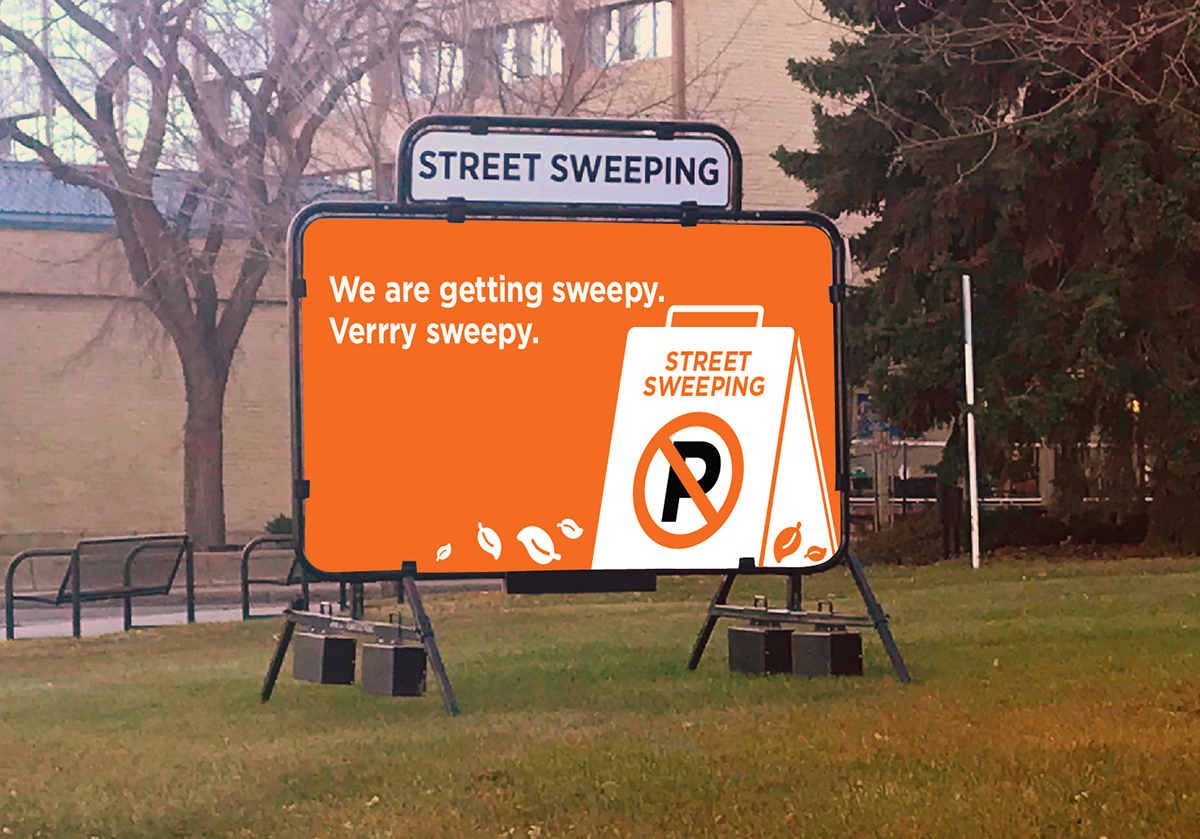 City of Saskatoon We Are Getting Sweepy Street Sweeping Sign Humanly