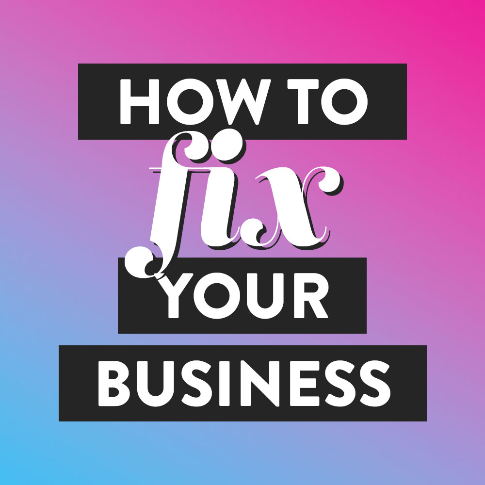 How to Fix Your Business (6Step Process for Improving Business Systems