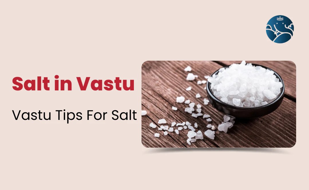 Salt In Vastu Vastu Tips For Salt Bejan Daruwalla