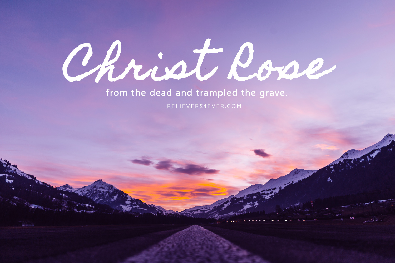 Christ rose from the dead