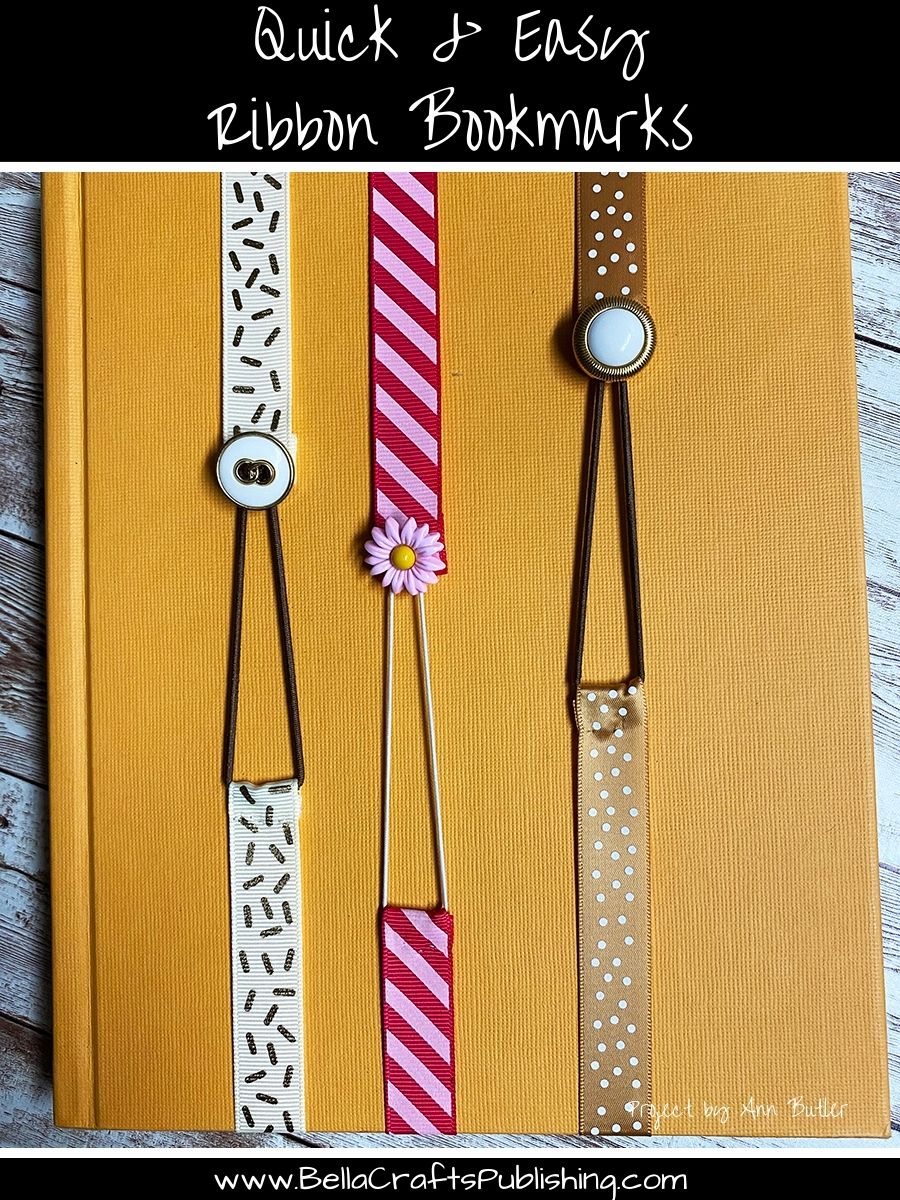 Quick & Easy Ribbon Bookmarks Bella Crafts Publishing