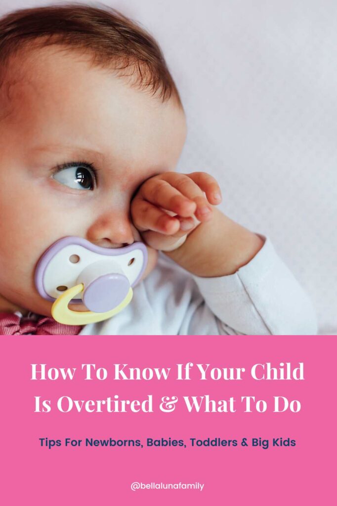 How To Know If My Child Is Overtired & What To Do Child Sleep