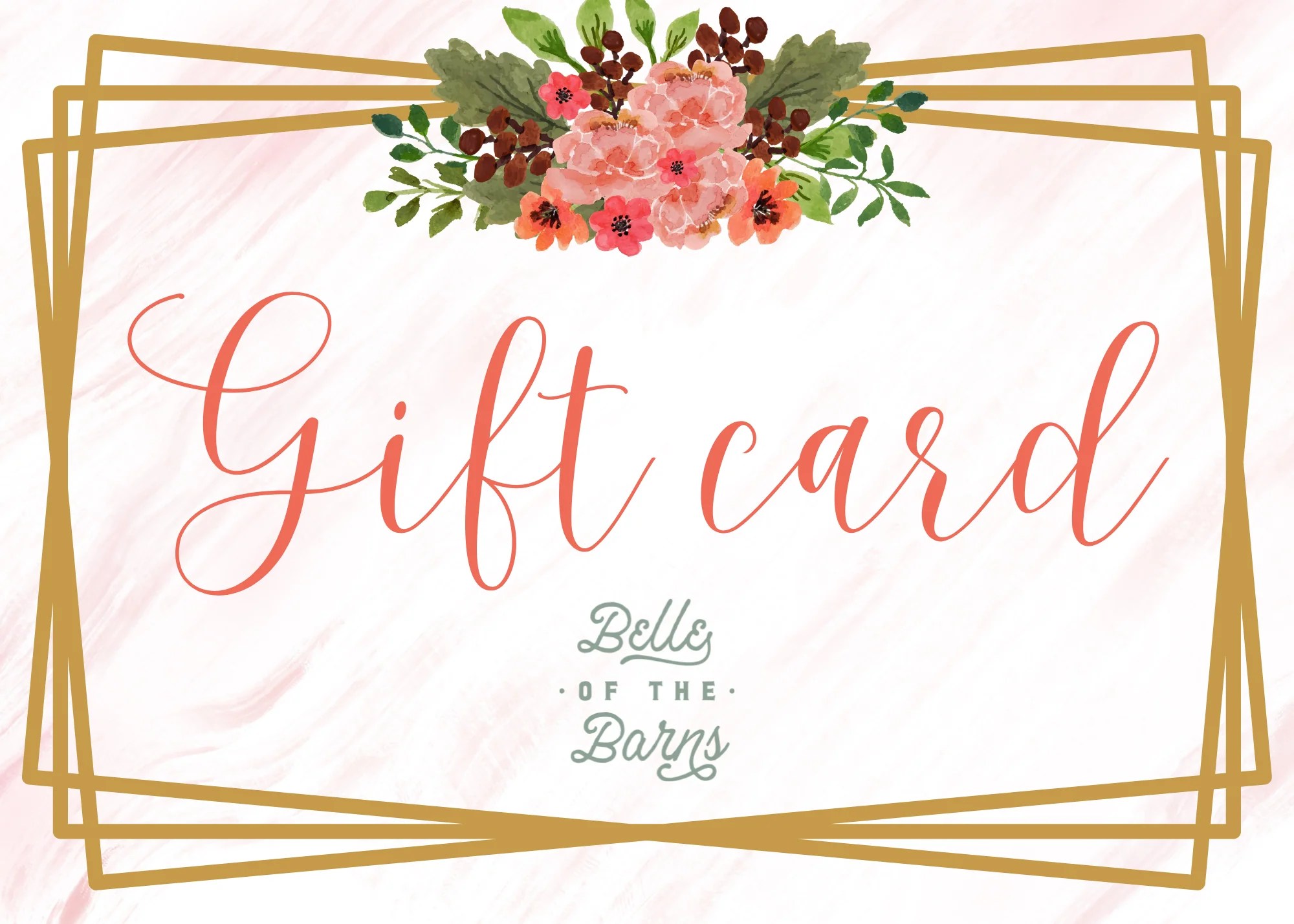 Belle of the Barns GIFT CARD Belle of the Barns + The Market