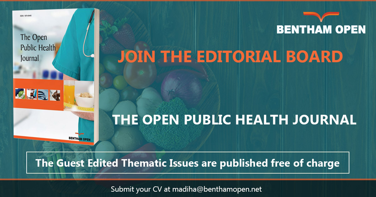 The Open Public Health Journal Join the Editorial Board Bentham Open