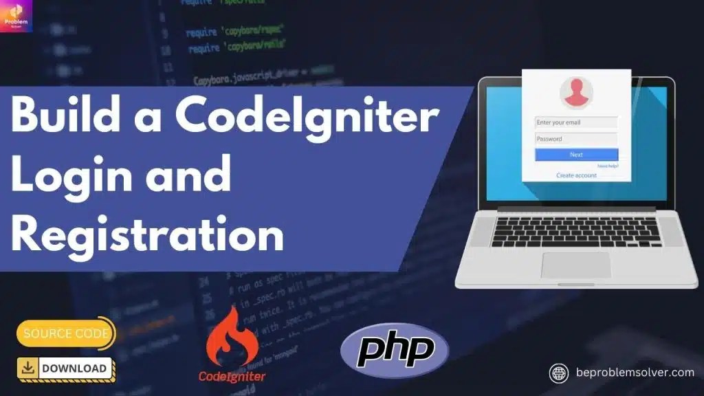 Learn to build a CodeIgniter Login and Registration with source code