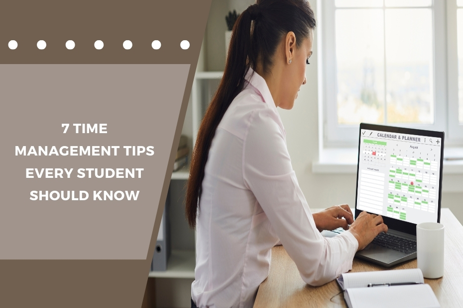 7 Time Management Tips Every Student Should Know