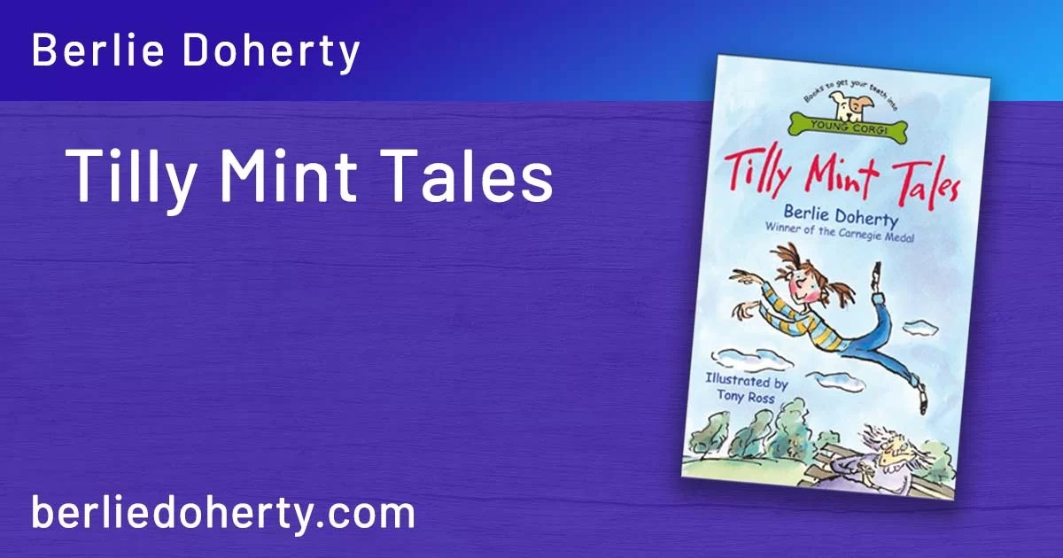 Tilly Mint Tales includes Tilly Mint and the Dodo Berlie Doherty