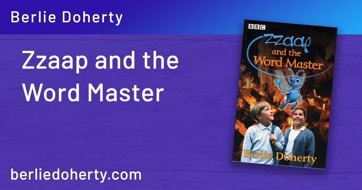 Zzaap and the Word Master Berlie Doherty