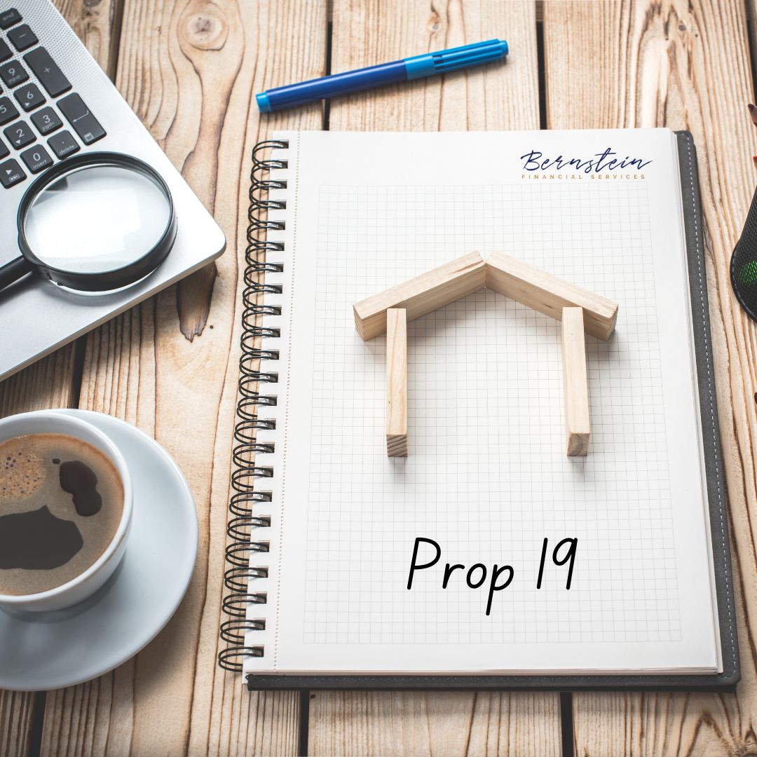 Prop 19 The Pros & Cons for California Estate Planning Bernstein