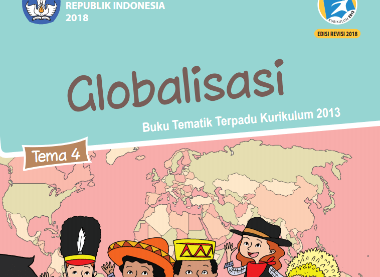 Buku Siswa Kelas 6 Tema 4 Globalisasi K 13 Revisi