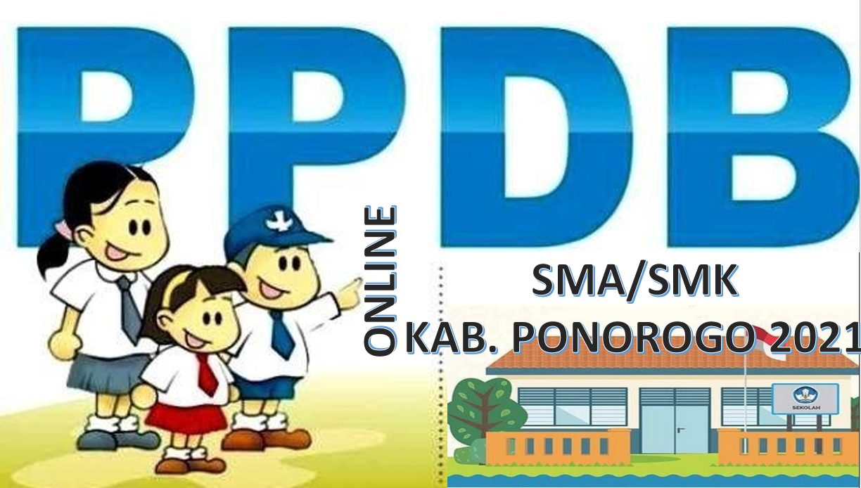 Jadwal PPDB SMASMK Ponorogo 2021 2022 Prov Jatim