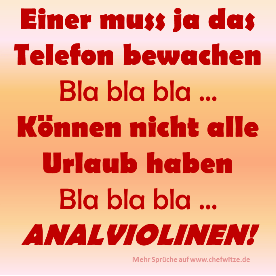 Spruchbilder zum Teilen II Lustiges über die Berufswelt