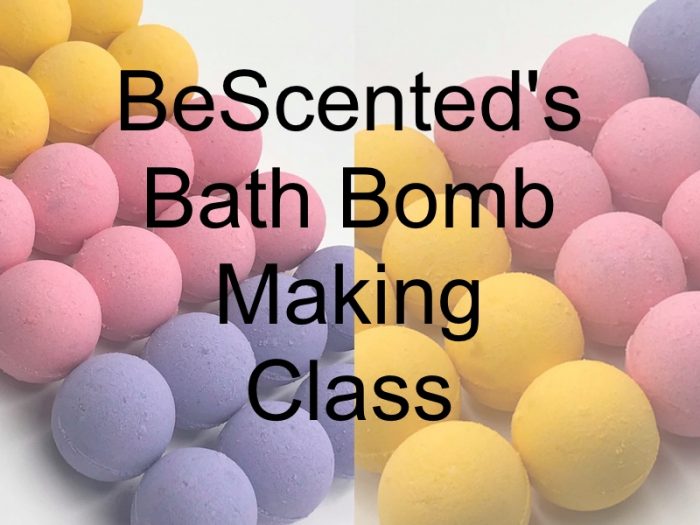 Bath Bomb Making Class BeScented Soap and Candle Making Supplies