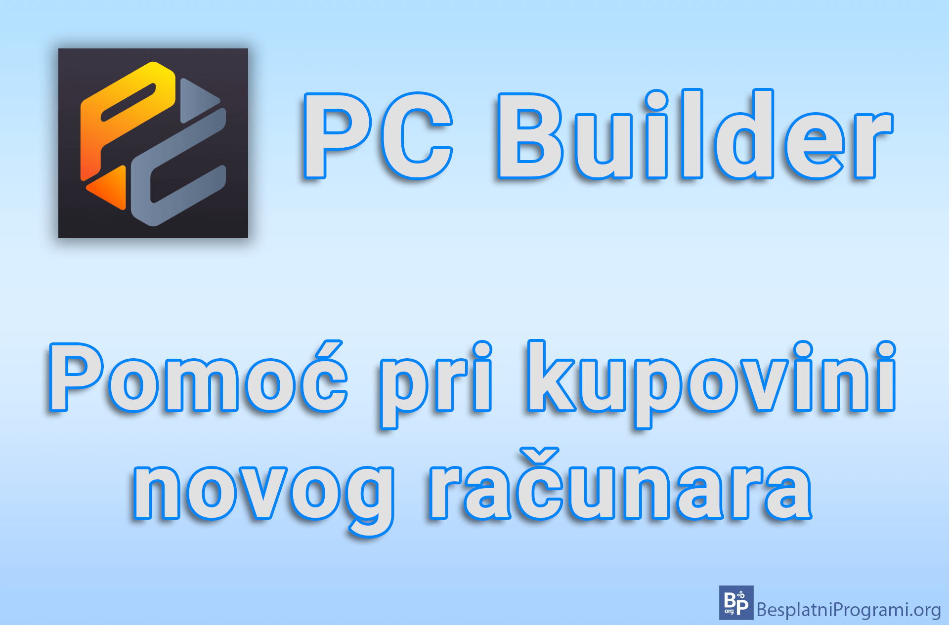PC Builder Pomoć pri kupovini novog računara